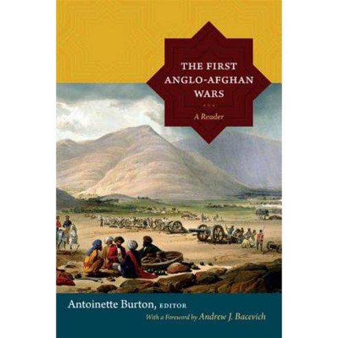 The First Anglo-Afghan Wars: A Reader Paperback, Duke University Press