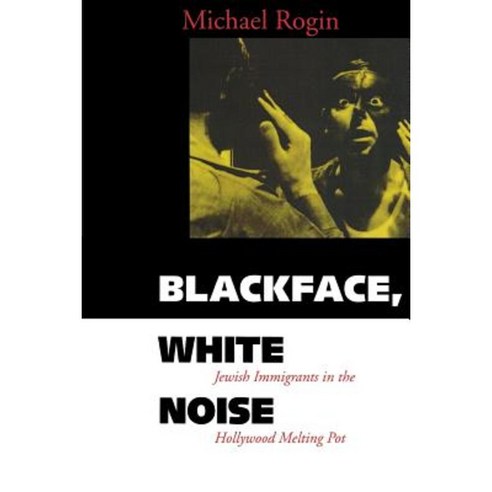 Blackface White Noise Paperback, University of California Press