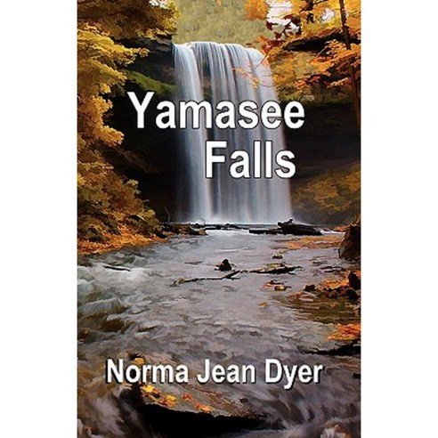 Yamasee Falls Paperback, Booklocker.com