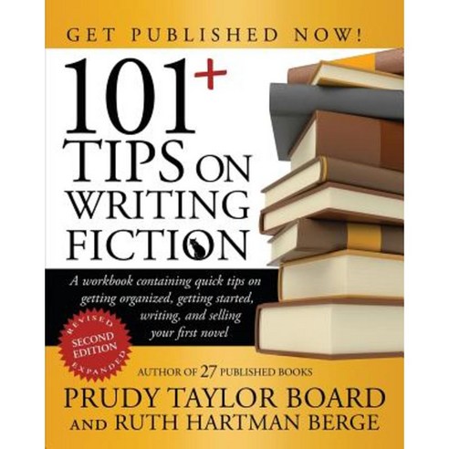 101+ Tips on Writing Fiction Paperback, Createspace Independent Publishing Platform