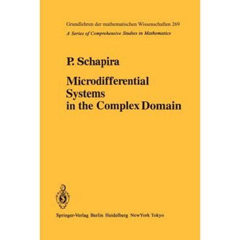 Microdifferential Systems in the Complex Domain Paperback, Springer