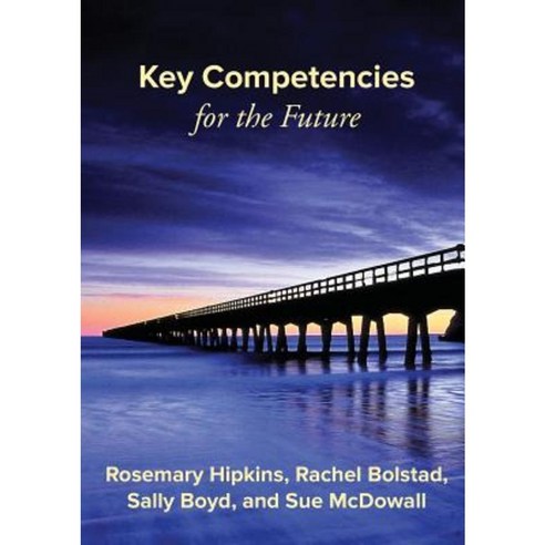 Key Competencies for the Future Paperback, Nzcer Press