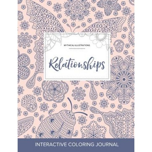 Adult Coloring Journal: Relationships (Mythical Illustrations Ladybug) Paperback, Adult Coloring Journal Press