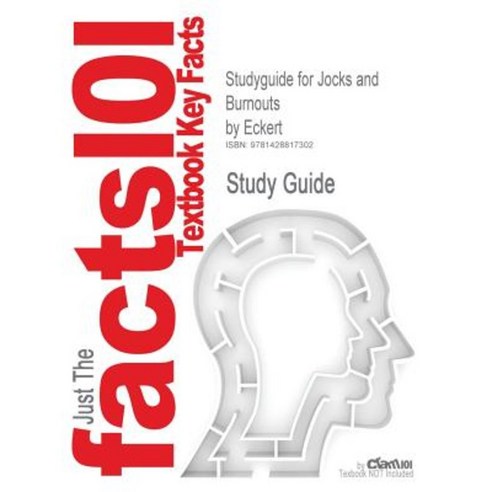 Studyguide for Jocks and Burnouts by Eckert ISBN 9780807729632 Paperback, Cram101