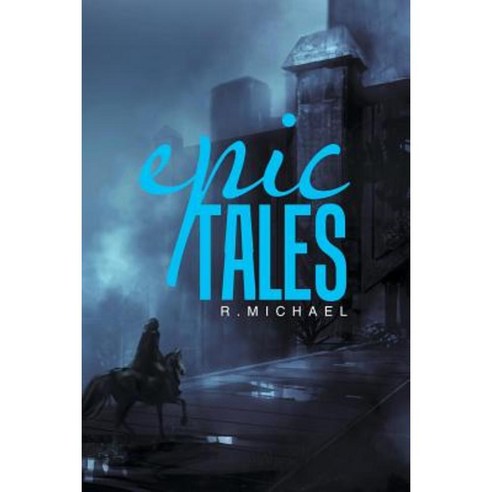 Epic Tales Paperback, Xlibris