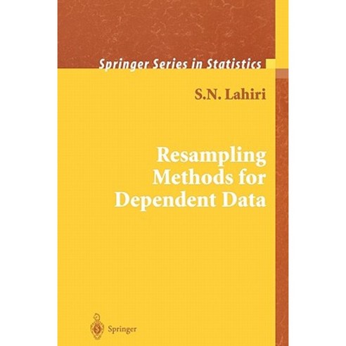 Resampling Methods for Dependent Data Paperback, Springer