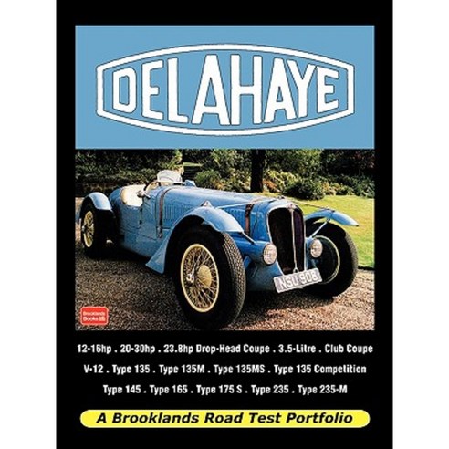 Delahaye - Road Test Portfolio Paperback, Veloce Enterprises, Inc.