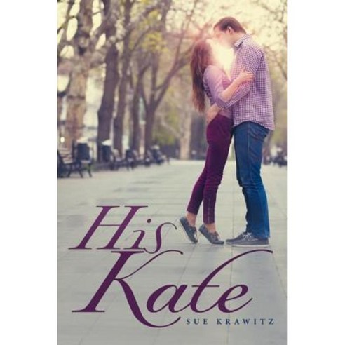 His Kate Paperback, Archway Publishing