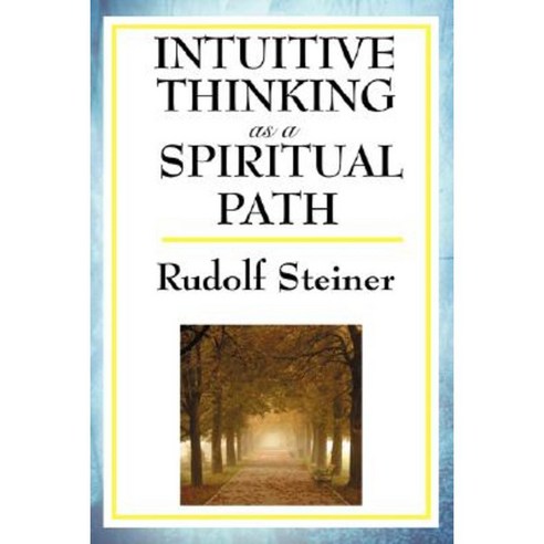 Intuitive Thinking as a Spiritual Path Paperback, SMK Books
