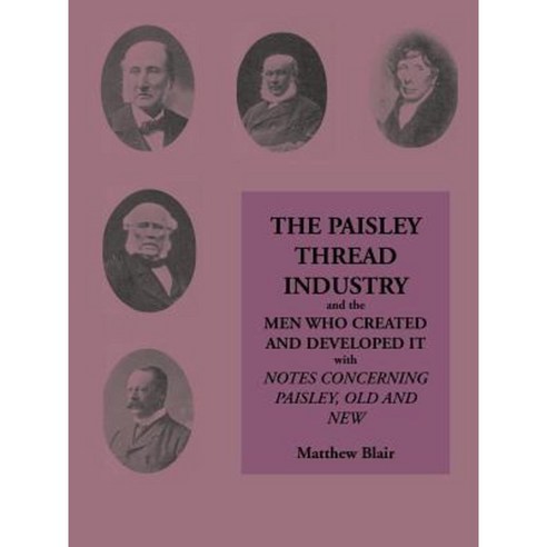 The Paisley Thread Industry Paperback, Grimsay Press
