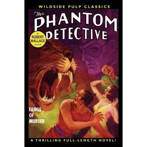 The Phantom Detective: Fangs of Murder Paperback, Wildside Press