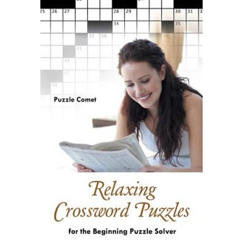 Relaxing Crossword Puzzles for the Beginning Puzzle Solver Paperback, Puzzle Comet