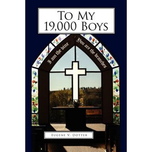 To My 19 000 Boys Paperback, Authorhouse