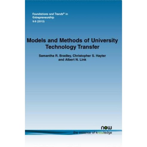 Models and Methods of University Technology Transfer Paperback, Now Publishers