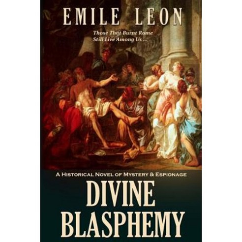 Divine Blasphemy Paperback, 978-0-9940621