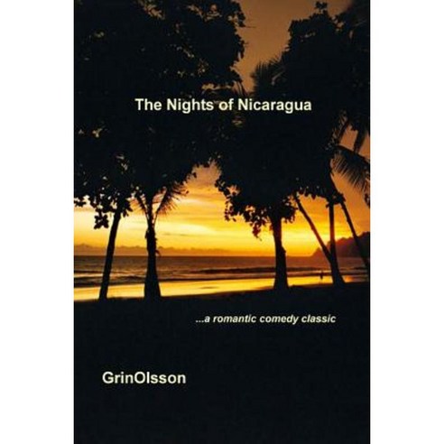 The Nights of Nicaragua Paperback, Lulu.com