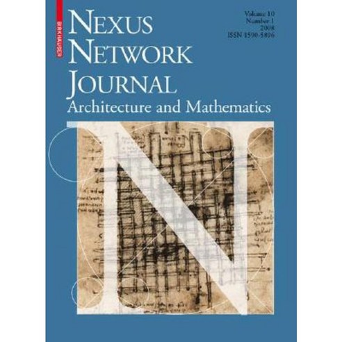 Nexus Network Journal 10 1: Architecture and Mathematics Paperback, Birkhauser