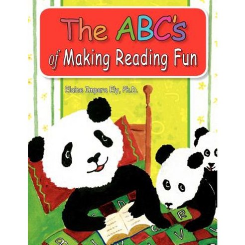 The ABC''s of Making Reading Fun Paperback, Xlibris