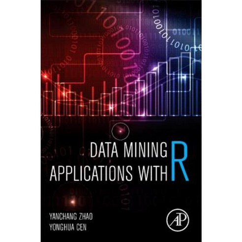 Data Mining Applications with R Hardcover, Academic Press