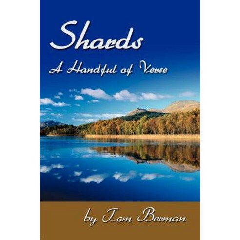 Shards: A Handful of Verse Paperback, iUniverse