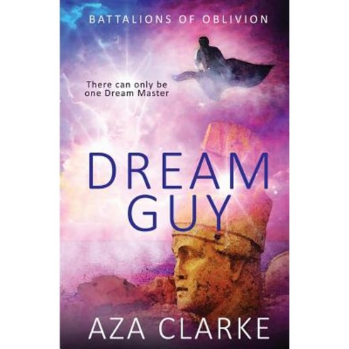 Battalions of Oblivion: Dream Guy Paperback, Finch Books