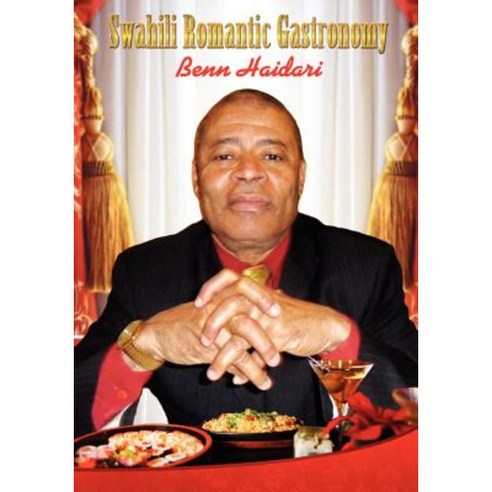 Swahili Romantic Gastronomy Paperback, Motivational Press, Inc.