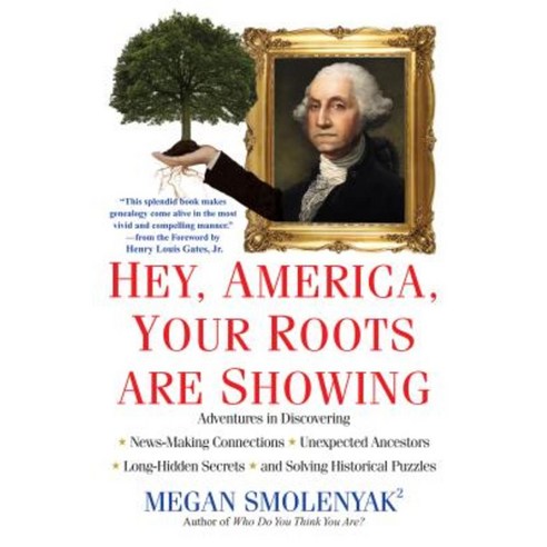Hey America Your Roots Are Showing Paperback, Kensington Publishing Corporation