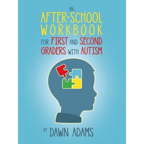 An After-School Workbook for First and Second Graders with Autism Paperback, iUniverse