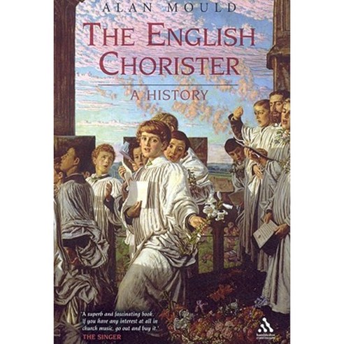 The English Chorister: A History Paperback, Hambledon & London