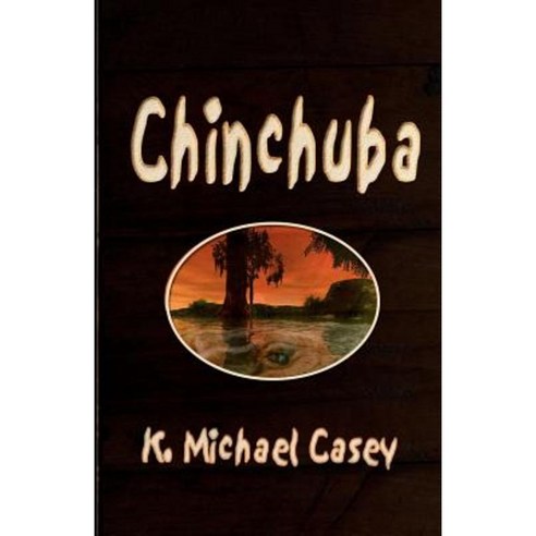 Chinchuba Paperback, Emporium Press