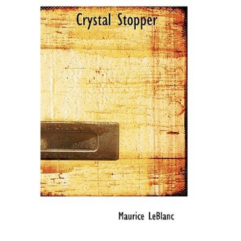 Crystal Stopper Paperback, BiblioLife