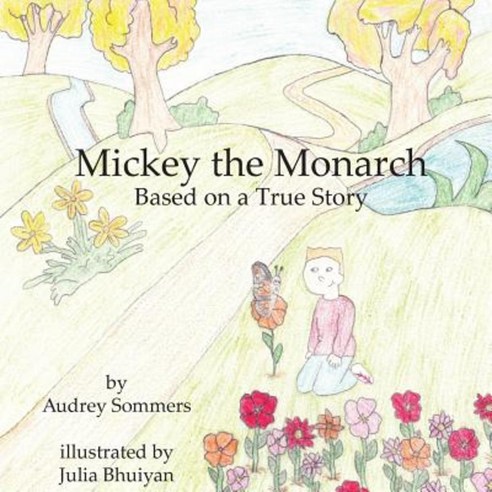 Mickey the Monarch Paperback, Hmsi, Inc.
