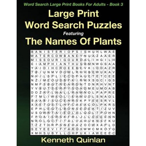 Large Print Word Search Puzzles Featuring the Names of Plants Paperback, Createspace Independent Publishing Platform