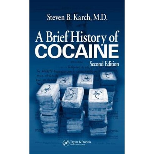 A Brief History of Cocaine Second Edition Paperback, CRC Press - 가격 변동 ...