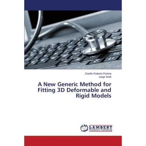 A New Generic Method for Fitting 3D Deformable and Rigid Models ...