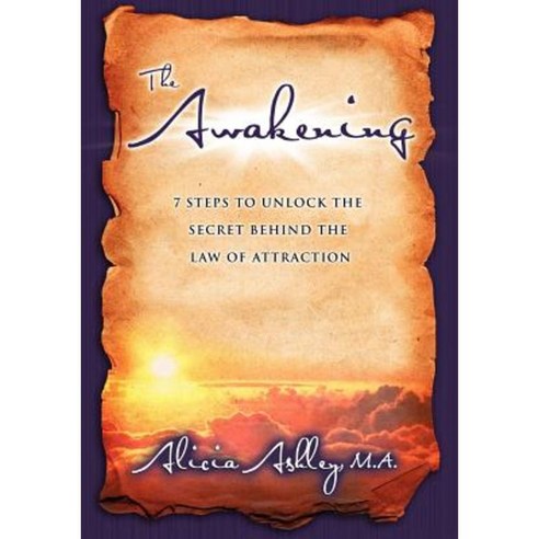 The Awakening: 7 Steps to Unlock the Secret Behind the Law of Attraction Paperback, Morgan James Publishing