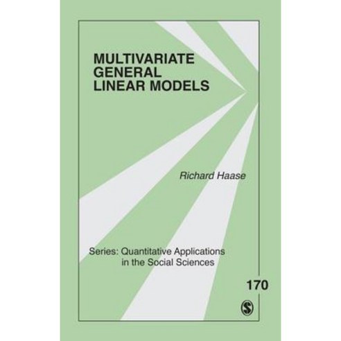 Multivariate General Linear Models Paperback, Sage Publications, Inc