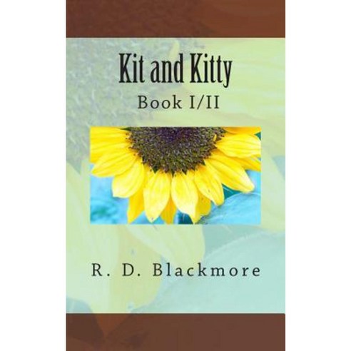 Kit and Kitty: Book I/II Paperback, Createspace
