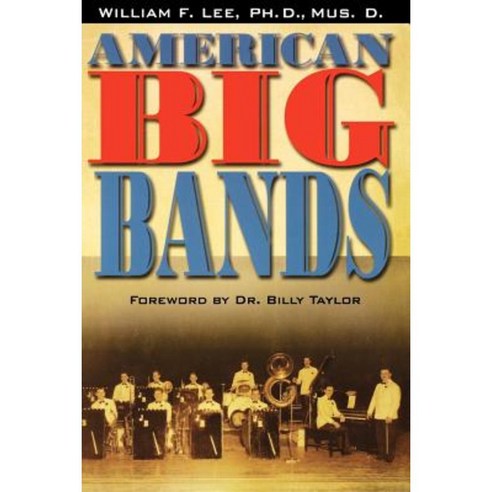 American Big Bands Paperback, Hal Leonard Publishing Corporation