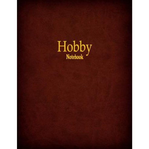 Hobby Notebook: 1/6 Inch Cross Grid Graph Ruled 120 Pages 8.5" X 11" Paperback, Createspace Independent Publishing Platform