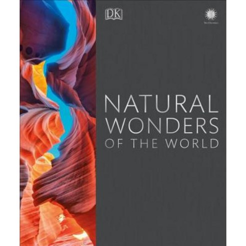 Natural Wonders of the World Hardcover, DK Publishing (Dorling Kindersley)