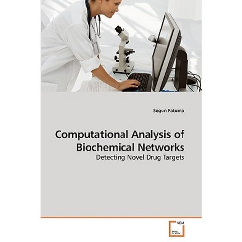 Computational Analysis of Biochemical Networks Paperback, VDM Verlag