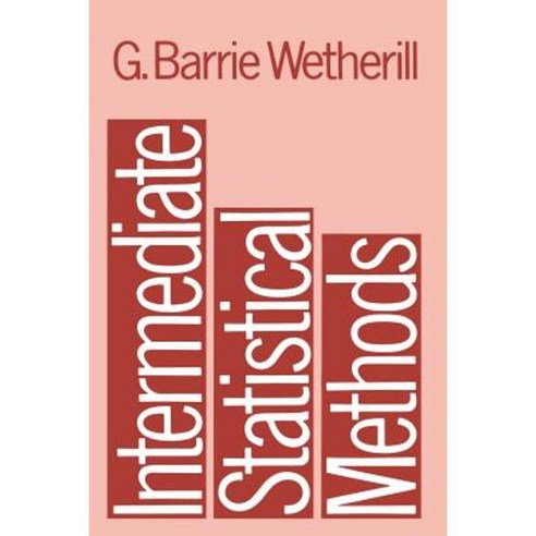 Intermediate Statistical Methods Paperback, Springer