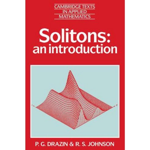 Solitons: An Introduction Paperback, Cambridge University Press
