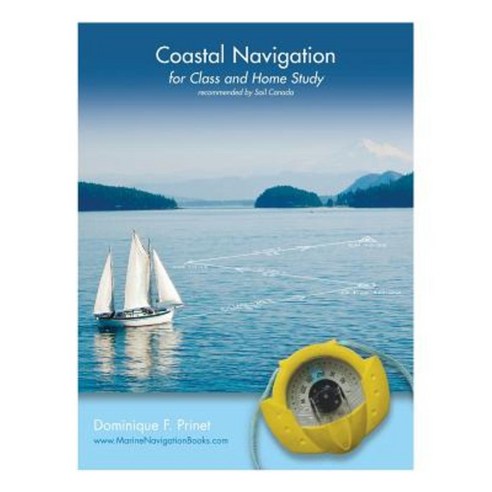 Coastal Navigation: For Class and Home Study Paperback, FriesenPress