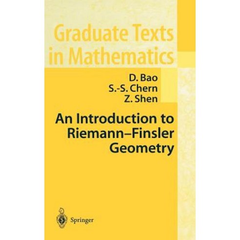 An Introduction to Riemann-Finsler Geometry Hardcover, Springer