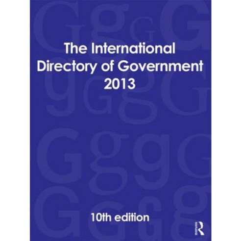 The International Directory of Government 2013 Hardcover, Routledge ...
