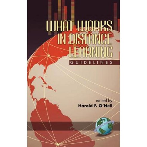 What Works in Distance Learning: Guidelines (Hc) Hardcover, Information Age Publishing