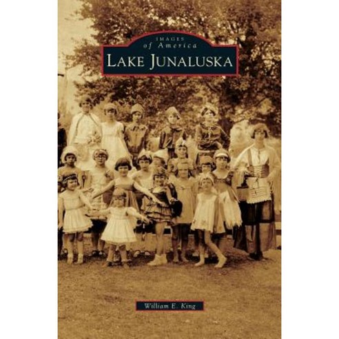 Lake Junaluska Hardcover, Arcadia Publishing Library Editions