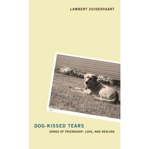 Dog-Kissed Tears Hardcover, Resource Publications (CA)